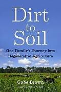 Broché Dirt to Soil de Gabe Brown