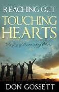 Couverture cartonnée Reaching Out, Touching Hearts de Don Gossett