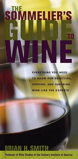 E-Book (epub) Sommelier's Guide to Wine von Brian H. Smith