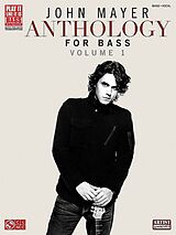 John Mayer Notenblätter John Mayer Anthology vol.1for bass