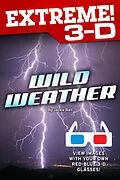 E-Book (pdf) Extreme 3-D: Wild Weather von Jackie Ball