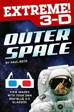 E-Book (pdf) Extreme 3-D: Outer Space von Paul Beck