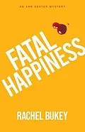 E-Book (epub) Fatal Happiness von Rachel Bukey