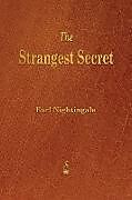 Couverture cartonnée The Strangest Secret de Earl Nightingale