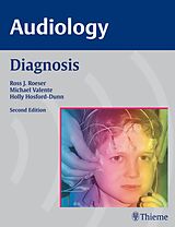 eBook (pdf) AUDIOLOGY Diagnosis de Ross J. Roeser, Michael Valente, Holly Hosford-Dunn