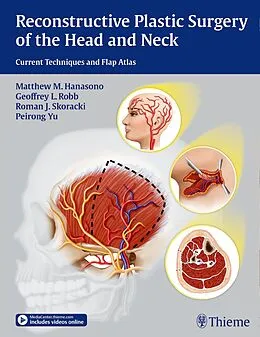 E-Book (pdf) Reconstructive Plastic Surgery of the Head and Neck von Matthew M. Hanasono, Geoffrey L. Robb, Roman J. Skoracki