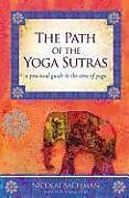 Couverture cartonnée The Path of the Yoga Sutras de Nicolai Bachman