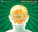Audio CD (CD/SACD) Meditations for Happiness von Rick Hanson