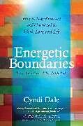 Couverture cartonnée Energetic Boundaries de Cyndi Dale