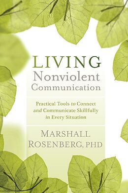 Couverture cartonnée Living Nonviolent Communication de Marshall Rosenberg
