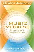 Kartonierter Einband Music Medicine von Catherine Stevens