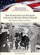 Livre Relié The Internment of Japanese Americans During World War II de John C. Davenport