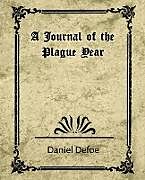Couverture cartonnée A Journal of the Plague Year (Daniel Defoe) de Defoe Daniel Defoe, Daniel Defoe