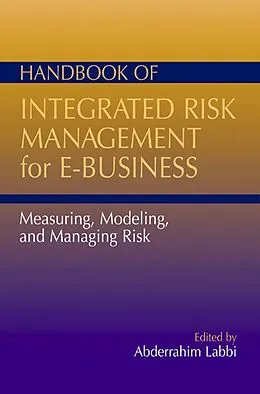E-Book (pdf) Handbook of Integrated Risk Management for E-Business von Abdel Labbi