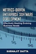 E-Book (pdf) Metrics-Driven Enterprise Software Development von Subhajit Datta