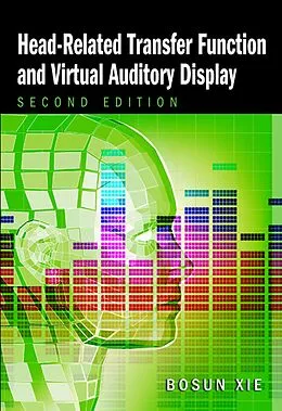 E-Book (epub) Head-Related Transfer Function and Virtual Auditory Display von Bosun Xie