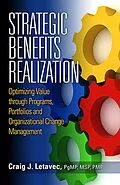 E-Book (epub) Strategic Benefits Realization von Craig Letavec