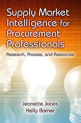 E-Book (epub) Supply Market Intelligence for Procurement Professionals von Jeanette Jones