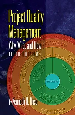 E-Book (epub) Project Quality Management, Third Edition von Kenneth H. Rose