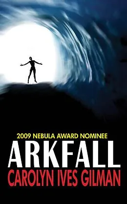E-Book (epub) Arkfall von Caroline Ives Gilman