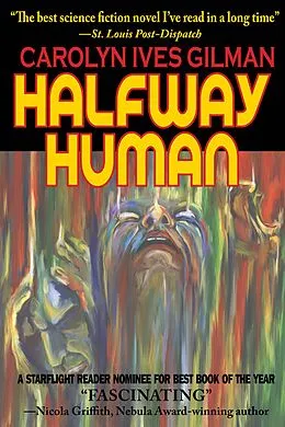 E-Book (epub) Halfway Human von Caroline Ives Gilman