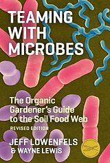 Livre Relié Teaming with Microbes de Jeff Lowenfels, Wayne Lewis
