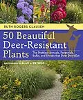 E-Book (epub) 50 Beautiful Deer-Resistant Plants von Ruth Rogers Clausen
