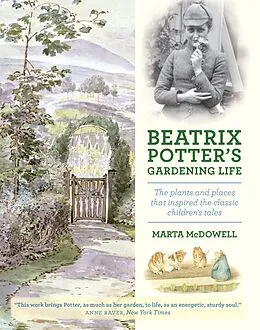 E-Book (epub) Beatrix Potter's Gardening Life von Marta Mcdowell