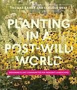 Livre Relié Planting in a Post-Wild World de West Claudia, Rainer Thomas