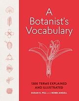 Livre Relié A Botanist's Vocabulary de Susan K Pell, Bobbi Angell