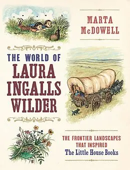 E-Book (epub) World of Laura Ingalls Wilder von Marta Mcdowell