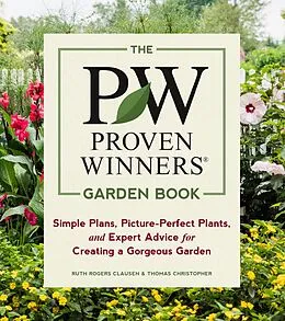 E-Book (epub) The Proven Winners Garden Book von Ruth Rogers Clausen, Thomas Christopher