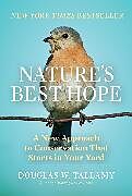 Livre Relié Nature's Best Hope de Douglas W. Tallamy