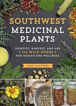 Kartonierter Einband Southwest Medicinal Plants von John Slattery