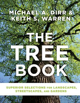 eBook (epub) The Tree Book de Michael A. Dirr, Keith S. Warren