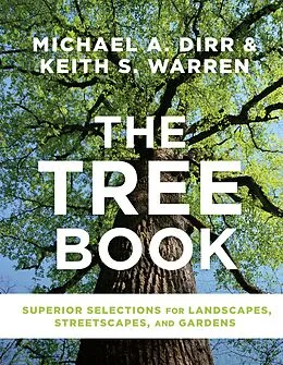 E-Book (epub) The Tree Book von Michael A. Dirr, Keith S. Warren