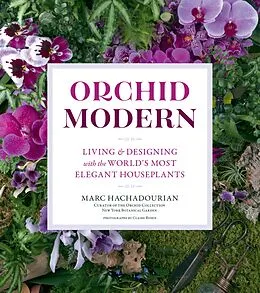 E-Book (epub) Orchid Modern von Marc Hachadourian