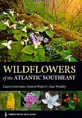E-Book (epub) Wildflowers of the Atlantic Southeast von Laura Cotterman, Damon Waitt, Alan Weakley