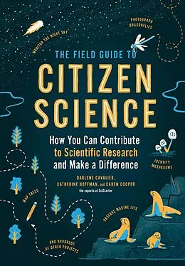E-Book (epub) The Field Guide to Citizen Science von Darlene Cavalier, Catherine Hoffman, Caren Cooper