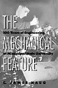 Kartonierter Einband The Mechanical Feature von C. James Haug