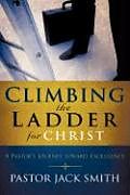 Fester Einband Climbing The Ladder For Christ von Jack Smith