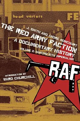 E-Book (epub) Red Army Faction, A Documentary History von Smith, J. & Moncourt, Andre