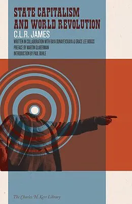 E-Book (epub) State Capitalism and World Revolution von C. L. R. James, Raya Dunayevskaya, Grace Lee Boggs