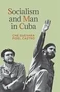 Kartonierter Einband (Kt) Socialism and Man in Cuba von Ernesto Che Guevara, Fidel Castro