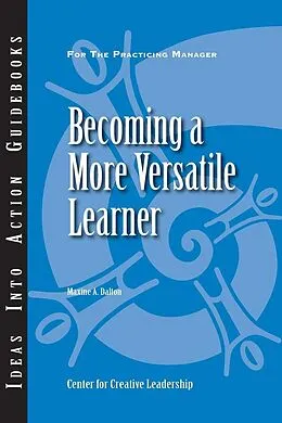 E-Book (epub) Becoming a More Versatile Learner von Maxine Dalton