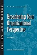 E-Book (epub) Broadening Your Organizational Perspective von Ellen van Velsor