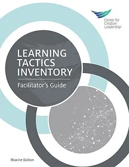 E-Book (epub) Learning Tactics Inventory: Facilitator's Guide von Maxine Dalton