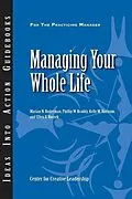 E-Book (epub) Managing Your Whole Life von Marian N. Ruderman, Phillip W. Braddy, Kelly M. Hannum