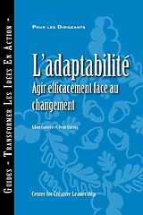 eBook (epub) Adaptability: Responding Effectively to Change (French) de Allan Calarco, Joan Gurvis