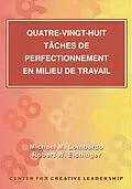 E-Book (epub) Eighty-Eight Assignments for Development in Place (French Canadian) von Michael M Lombardo, Robert W Eichinger